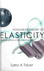 Image for Nonlinear theory of elasticity: applications in biomechanics
