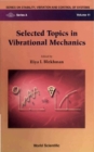Image for Selected topics in vibrational mechanics