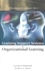 Image for Learning support systems for organizational learning