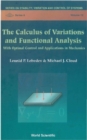 Image for The calculus of variations and functional analysis: with optimal control and applications in mechanics