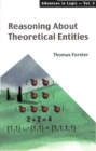 Image for Reasoning about theoretical entities