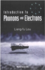 Image for Introduction to Phonons and Electrons.
