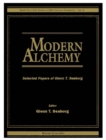Image for Modern Alchemy: Selected Papers of Glenn T.Seaborg.