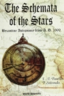 Image for The Schemata of the Stars: Byzantine Astronomy from 1300 A.D.