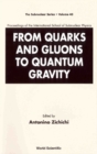 Image for From Quarks and Gluons to Quantum Gravity: Proceedings of the Conference.