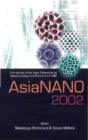Image for AsiaNANO: Proceedings of the Asian Symposium on Nanotechnology and Nanoscience.