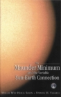 Image for The Maunder Minimum and the variable sun-earth connection