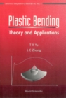 Image for Plastic Bending: Theory and Applications.