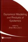 Image for Dynamical Modeling And Analysis Of Epidemics