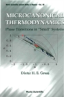 Image for Microcanonical Thermodynamics: Phase Transitions in Finite Systems.