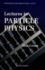 Image for Lectures in Particle Physics.