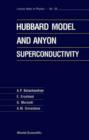 Image for The Hubbard Model and Anyon Superconductivity.