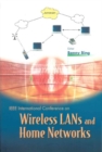 Image for Wireless LANS and Home Networks: Connecting Offices and Homes - Proceedings of the International Conference.