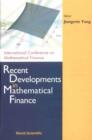 Image for Recent Developments in Mathematical Finance: Proceedings of the International Conference on Mathematical Finance, Shanghai, China, 10-13 May 2001.