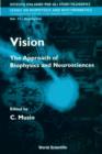 Image for Vision: The Approach of Biophysics and Neurosciences - Proceedings of the International School of Biophysics Casamicciola, Napoli, Italy 11-16 October 1999.