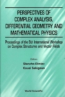 Image for Perspectives of Complex Analysis, Differential Geometry and Mathematical Physics: Proceedings of the 5th International Workshop on Complex Structures and Vector Fields St.Konstantin, Bulgaria 3-9 September 2000.