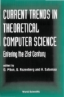 Image for Current Trends in Theoretical Computer Science: Entering the 21st Century.