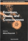 Image for Emotion, Qualia and Consciousness.