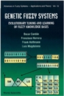 Image for Genetic Fuzzy Systems: Evolutionary Tuning and Learning of Fuzzy Knowledge Bases.