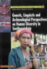 Image for Genetic, Linguistic and Archaeological Perspectives on Human Diversity in Southeast Asia.