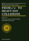 Image for FROM E+E- TO HEAVY ION COLLISIONS - PROCEEDINGS OF THE XXX INTERNATIONAL SYMPOSIUM ON MULTIPARTICLE DYNAMICS: 2103.
