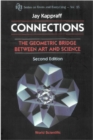 Image for Connections: The Geometric Bridge Between Art and Science.
