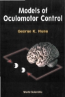 Image for Models of oculomotor control