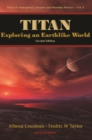 Image for Titan: exploring an earthlike world : v. 4