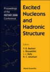Image for EXCITED NUCLEONS AND HADRON STRUCTURE - PROCEEDINGS OF THE NSTAR 2000 CONFERENCE: 2023.