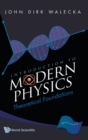 Image for Introduction To Modern Physics: Theoretical Foundations