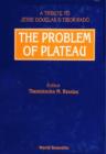 Image for The Problem of Plateau: A Tribute to Jesse Douglas and Tibur Rado.