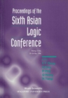 Image for Proceedings of the Sixth Asian Logic Conference: Beijing, China, 20-24 May, 1996.