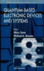 Image for Quantum-Based Electronic Devices and Systems.