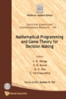 Image for Mathematical programming and game theory for decision making