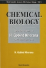 Image for Chemical Biology: Selected Papers of H.Gobind Korana.