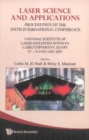 Image for Laser science and applications: proceedings of the sixth international conference, National Institute of Laser Enhanced Sciences, Cairo University, Egypt, 15-18 January 2007