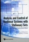 Image for Analysis And Control Of Nonlinear Systems With Stationary Sets: Time-domain And Frequency-domain Methods
