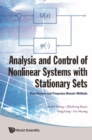 Image for Analysis and control of nonlinear systems with stationary sets: time-domain and frequency-domain methods