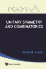 Image for Unitary symmetry and combinatorics