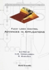 Image for Fuzzy Logic Control: Advances in Applications.