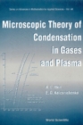 Image for Microscopic Theory of Condensation in Gases and Plasma.