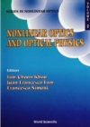 Image for Nonlinear Optics and Optical Physics: Lecture Notes from Capri Spring School.