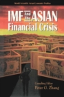 Image for The IMF and the Asian Economic Crisis.