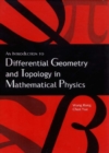 Image for An Introduction to Differential Geometry and Topology in Mathematical Physics.