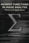 Image for Moment Functions in Image Analysis: Theory and Applications.