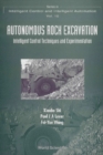 Image for Autonomous rock excavation: intelligent control techniques and experimentation