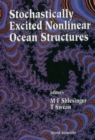 Image for Stochastically Excited Nonlinear Ocean Structures.