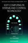 Image for Soft computing in systems and control technology