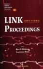 Image for Link Proceedings 1991, 1992: Selected Papers from Meetings in Moscow, 1991, and Ankara, 1992.