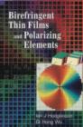 Image for Birefringent Thin Films and Polarizing Elements.